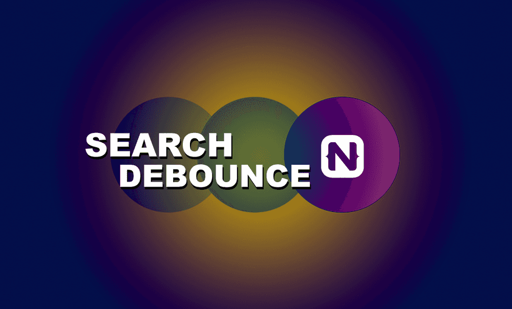 How to Debounce Search Input in NativeScript poster