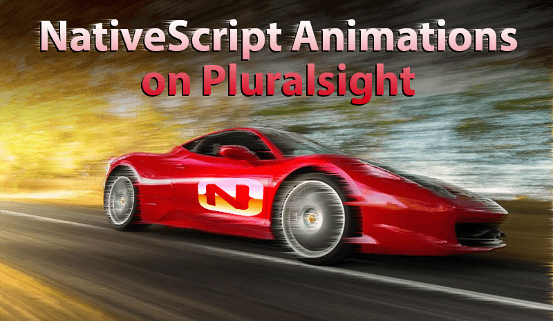 NativeScript Animations Course on Pluralsight poster